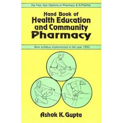 HANDBOOK OF HEALTH EDUCATION AND COMMUNITY PHARMACY (PB 2020) book by ASHOK K GUPTA