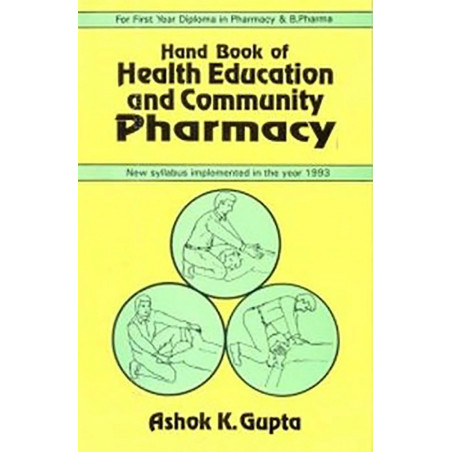 HANDBOOK OF HEALTH EDUCATION AND COMMUNITY PHARMACY (PB 2020) book by ASHOK K GUPTA