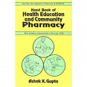 HANDBOOK OF HEALTH EDUCATION AND COMMUNITY PHARMACY (PB 2020) book by ASHOK K GUPTA - Back Cover