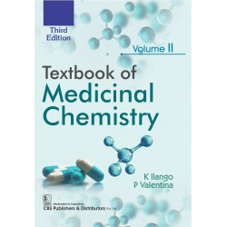 Textbook of Medicinal Chemistry, 3/e, Volume II | (PB - 2026) book by K Ilango, P Valentina
