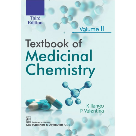 Textbook of Medicinal Chemistry, 3/e, Volume II | (PB - 2026) book by K Ilango, P Valentina