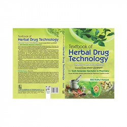 TEXTBOOK OF HERBAL DRUG TECHNOLOGY THEORY AND PRACTICAL (PB 2023) book by HAQUE MD R - Additional Image 3