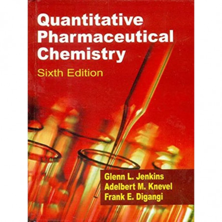 QUANTITATIVE PHARMACEUTICAL CHEMISTRY 6ED (PB 2008) book by GLENN L JENKINS