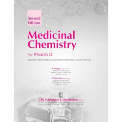 Medicinal Chemistry for Pharm D, 2/e ( Pb 2025 ) As per the latest syllabus prescribed by Pharmacy Council of India book by… - A
