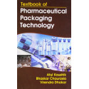 TEXTBOOK OF PHARMACEUTICAL PACKAGING TECHNOLOGY (PB 2019) book by KAUSHIK A.