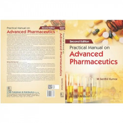 Practical Manual on Advanced Pharmaceutics, 2/e (PB 2026) book by M Senthil Kumar - Additional Image 4