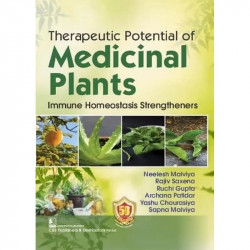 THERAPEUTIC POTENTIAL OF MEDICINAL PLANTS IMMUNE HOMEOSTASIS STRENGTHENERS (PB 2023) book by MALVIYA N