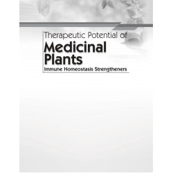 THERAPEUTIC POTENTIAL OF MEDICINAL PLANTS IMMUNE HOMEOSTASIS STRENGTHENERS (PB 2023) book by MALVIYA N - Additional Image 4