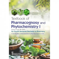 Textbook of Pharmacognosy and Phytochemistry I | Course Code BP 405T for Fourth Semester Bachelor in Pharmacy (PB 2026) book… -