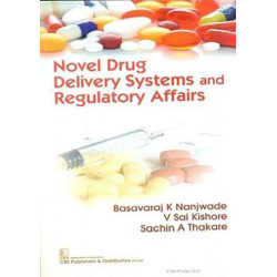NOVEL DRUG DELIVERY SYSTEMS AND REGULATORY AFFAIRS (PB 2020) book by NANJWADE B K