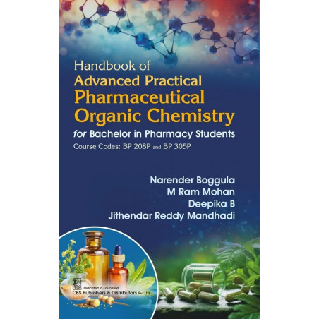 Handbook of Advanced Practical Pharmaceutical Organic Chemistry for Bachelor in Pharmacy Students | Course Codes: BP 208P an…