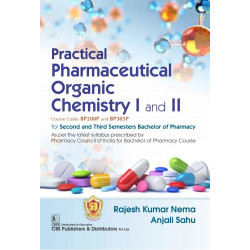 Practical Pharmaceutical Organic Chemistry I And Ii For Second And Third Semesters Bachelor Of Pharmacy (Pb 2025) book by NE…