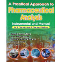 A Practical Approach To Pharmaceutical Analysis Instrumental And Manual For B Pharmacy And M Pharmacy Students (Hb 2019) boo…