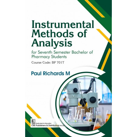 Instrumental Methods of Analysis for Seventh Semester Bachelor of Pharmacy Students | Course Code: BP701T | (PB -2026 ) book…
