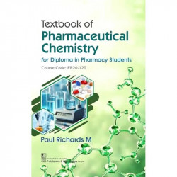 Textbook of Pharmaceutical Chemistry for Diploma in Pharmacy Students | Course Code: ER20-12T | (PB -2026) book by Paul Rich… -
