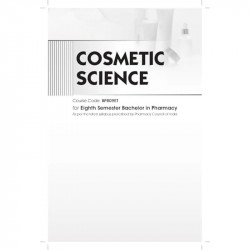 Cosmetic Science for Eighth Semester Bachelor in Pharmacy Course Code BP809ET book by Preeti, Sonia Narwal - Additional Image 6