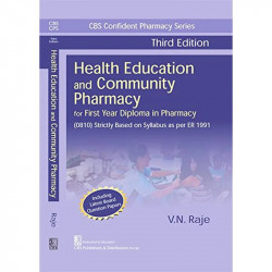 Health Education And Community Pharmacy For First Year Diploma In Pharmacy 3Ed (Pb 2022) book by RAJE V.N.
