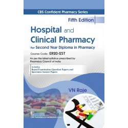 CBS Confident Pharmacy Series | Hospital and Clinical Pharmacy| for Second Year Diploma in Pharmacy 5/e book by VN Raje