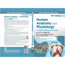 CBS Confident Pharmacy Series | Human Anatomy and Physiology for First Year Diploma in Pharmacy 5/e book by VN Raje - Additional