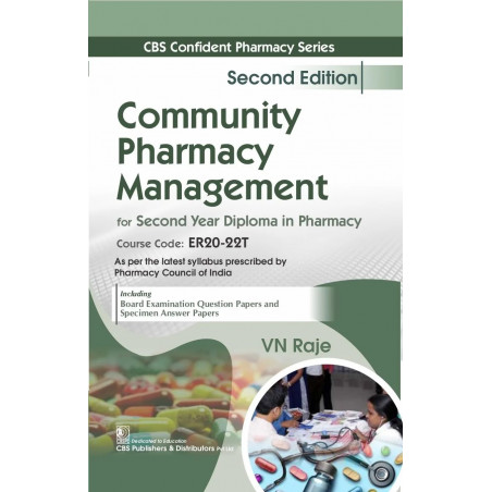 CBS Confident Pharmacy Series | Community Pharmacy and Management Community Pharmacy and Management 2/e book by VN Raje