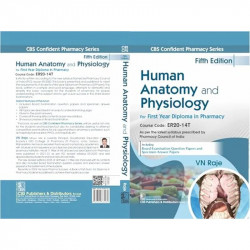 CBS Confident Pharmacy Series | Human Anatomy and Physiology for First Year Diploma in Pharmacy 5/e book by VN Raje - Additional