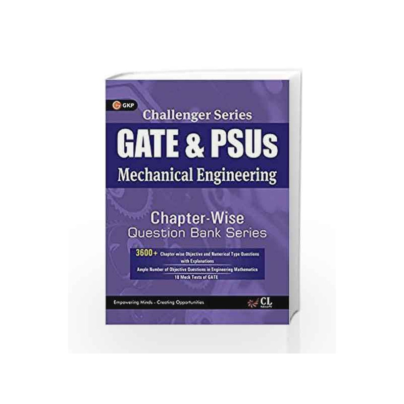 Challenger Series GATE & PSU\'s Mechanical Engineering Chapter-wise Question Bank Series by GKP Book-9789351448969