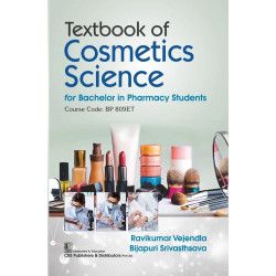 Textbook of Cosmetics Science for Bachelor in Pharmacy Students | Course Code: BP 809ET | (PB - 2026) book by Ravikumar Veje…