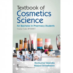 Textbook of Cosmetics Science for Bachelor in Pharmacy Students | Course Code: BP 809ET | (PB - 2026) book by Ravikumar Veje… -