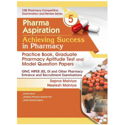Pharma Aspiration 5: Achieving Success in Pharmacy | Pharmacy Practice, Graduate Pharmacy Aptitude Test and Model Question P…
