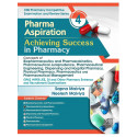 Pharma Aspiration 4: Achieving Success in Pharmacy | Concepts of Biopharmaceutics and Pharmacokinetics, Pharmaceutical Juris…