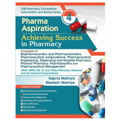 Pharma Aspiration 4: Achieving Success in Pharmacy | Concepts of Biopharmaceutics and Pharmacokinetics, Pharmaceutical Juris…