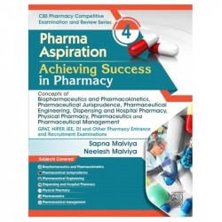 Pharma Aspiration 4: Achieving Success in Pharmacy | Concepts of Biopharmaceutics and Pharmacokinetics, Pharmaceutical Juris… -