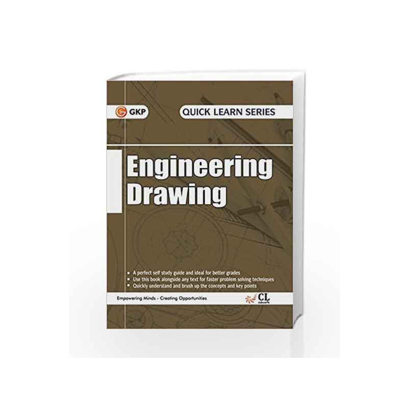 Quick Learn Series Engineering Drawing (Plane & Solid Geometry in First Angle Projection Method by GKP Book-9789351449065