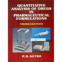 Quantitative Analysis Of Drugs In Pharmaceutical Formulations book by Sethi P. D