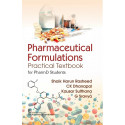 Pharmaceutical Formulations | Practical Textbook for PharmD Students (PB 2026) book by Shaik Harun Rasheed, C K Dhanapal