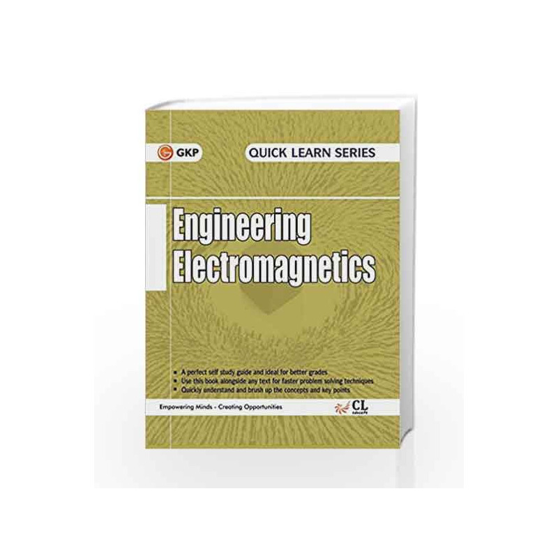 Quick Learn Series Engineering Electromagnetics by GKP Book-9789351449089