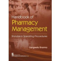 HANDBOOK OF PHARMACY MANAGEMENT STANDARD OPERATING PROCEDURES (PB 2021) book by SHARMA S.