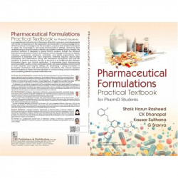 Pharmaceutical Formulations | Practical Textbook for PharmD Students (PB 2026) book by Shaik Harun Rasheed, C K Dhanapal - Addit