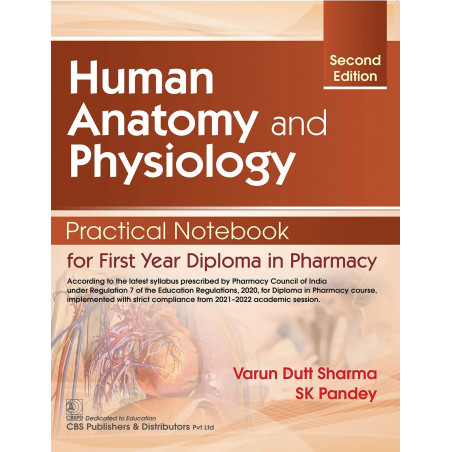 Human Anatomy and Physiology Practical Notebook for first year diploma in Pharmacy, 2/e book by Varun Dutt Sharma, S.K. Pand…