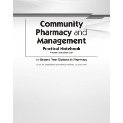 COMMUNITY PHARMACY AND MANAGEMENT PRACTICAL NOTEBOOK FOR SECOND YEAR DIPLOMA IN PHARMACY (PB 2023) book by SHARMA V.D. - Additio