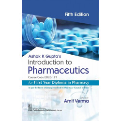 Introduction to Pharmaceutics, 5/e (Course Code ER20-11T) for First Year Diploma in Pharmacy - 2025 book by Ashok K Gupta’s,…