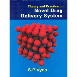 THEORY AND PRACTICE IN NOVEL DRUG DELIVERY SYSTEM (PB 2020) book by S P VYAS