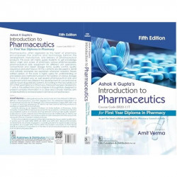 Introduction to Pharmaceutics, 5/e (Course Code ER20-11T) for First Year Diploma in Pharmacy - 2025 book by Ashok K Gupta’s,… -