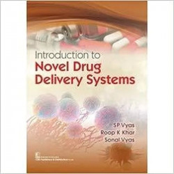 INTRODUCTION TO NOVEL DRUG DELIVERY SYSTEMS (PB 2022) book by S P VYAS