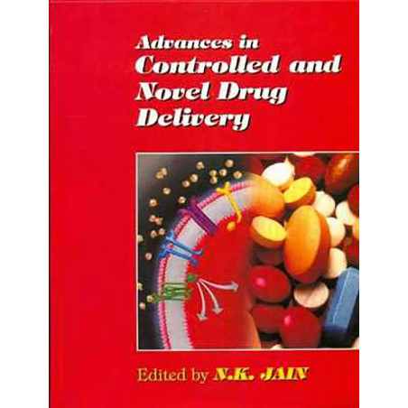 ADVANCES IN CONTROLLED AND NOVEL DRUG DELIVERY (HB 2017) book by JAIN N. K