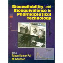 BIOAVAILABILITY AND BIOEQUIVALENCE IN PHARMACEUTICAL TECHNOLOGY (PB 2021) book by PAL T.K. - Back Cover