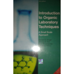 INTRODUCTION TO ORGANIC LABORATORY TECHNIQES: A SMALL SCALE APPROACH 3ED (PB 2014) book by Engel R.G.