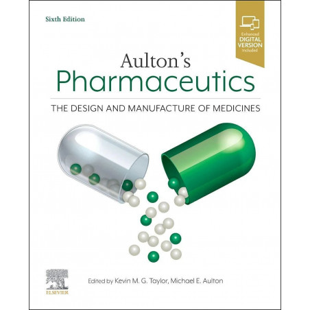 AULTONS PHARMACEUTICS THE DESIGN AND MANUFACTURE OF MEDICINES 6ED (PB 2022) book by TAYLOR K.M.G., Michael E. Aulton