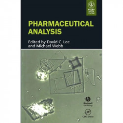 Pharmaceutical Analysis (Hb 2008) book by David C. Lee, Michael Webb - Back Cover