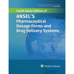 Ansels Pharmaceutical Dosage Forms and Drug Delivery Systems, 12th South Asian ed book by Jr. Loyd V. Allen, Timoththy B. Mc…